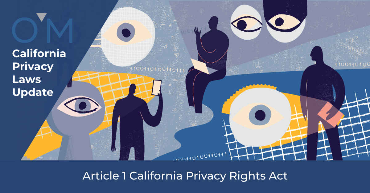 California Privacy Rights Act O'Hagan Meyer