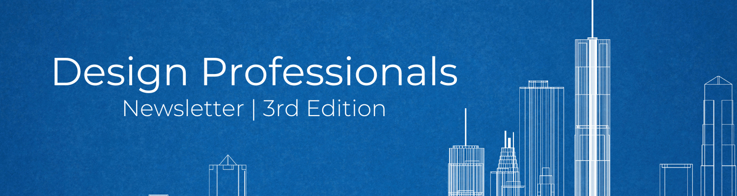 Blueprints with skyscraper design, title included "Design Professionals Newsletter | 3rd Edition"